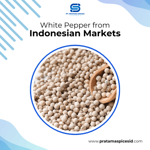 White Pepper from Indonesian Markets