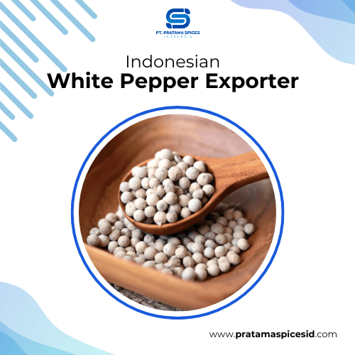 Indonesian White Pepper Exporter